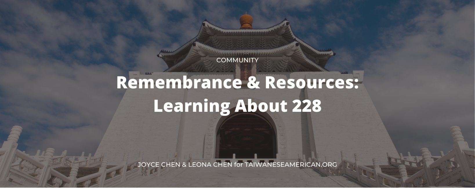 Remembrance & Resources: Learning About 228